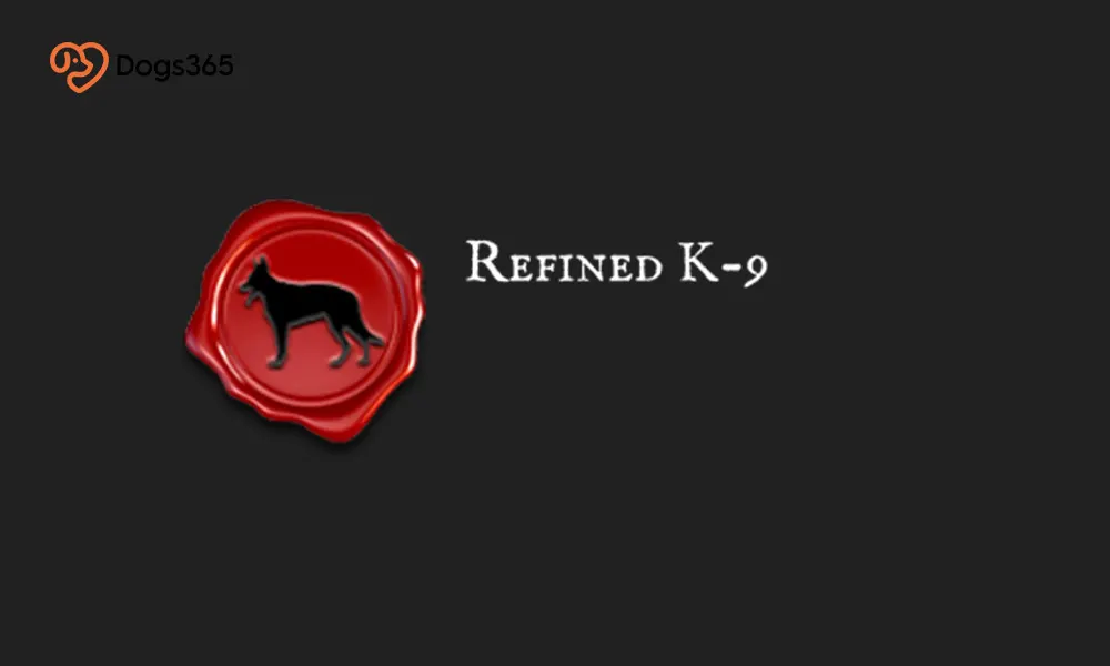 10.  Refined K-9